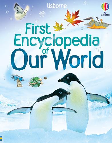 First Encyclopedia of Our World: (First Encyclopedias)