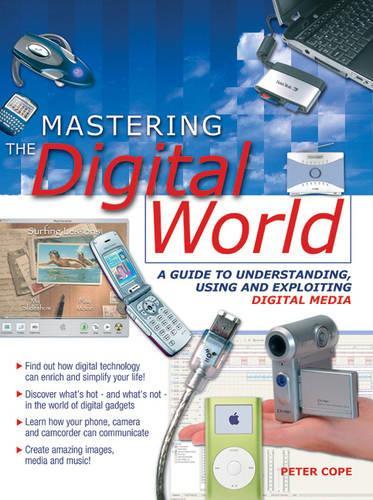 Mastering the Digital World