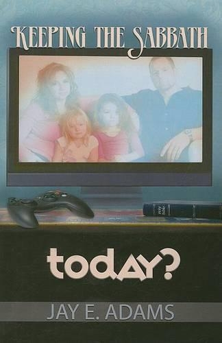 Keeping the Sabbath Today?