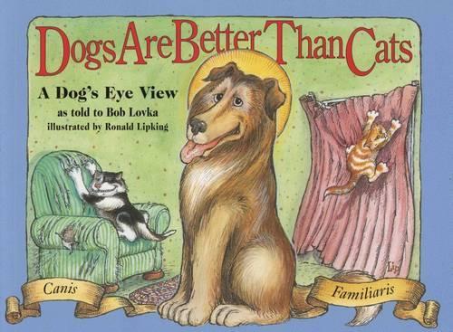 Dogs are Better Than Cats