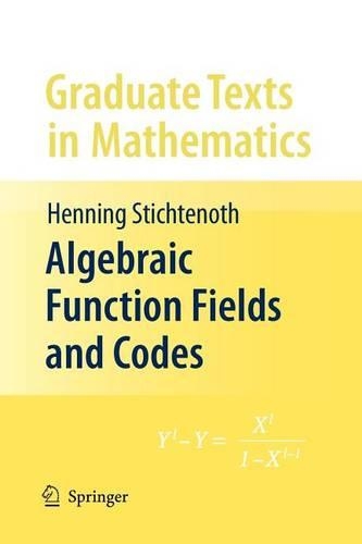 Algebraic Function Fields and Codes: (English)