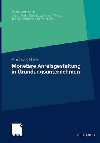 Monetäre Anreizgestaltung in Gründungsunternehmen