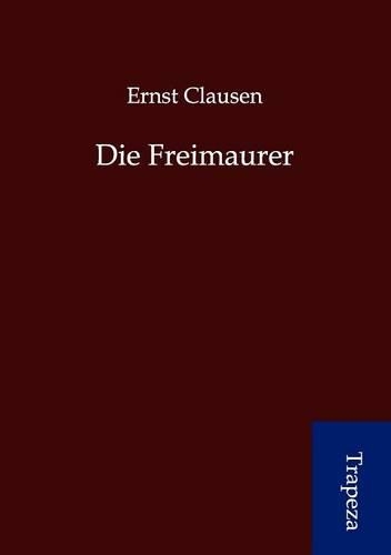Die Freimaurer: (German)