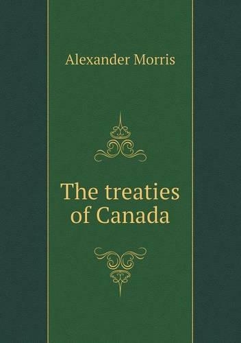 The treaties of Canada