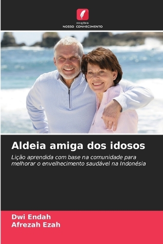 Aldeia amiga dos idosos