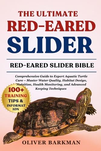 The Ultimate Red-Eared Slider