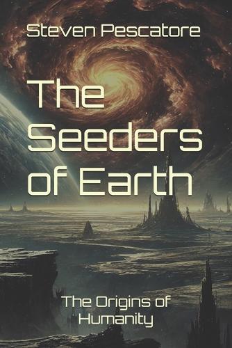 The Seeders of Earth