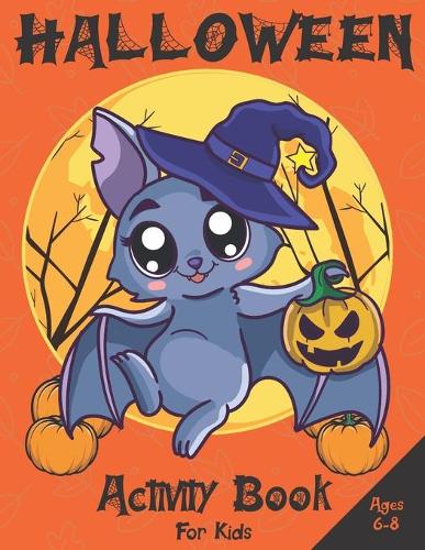 Halloween Activity Book For Kids Ages 6-8
