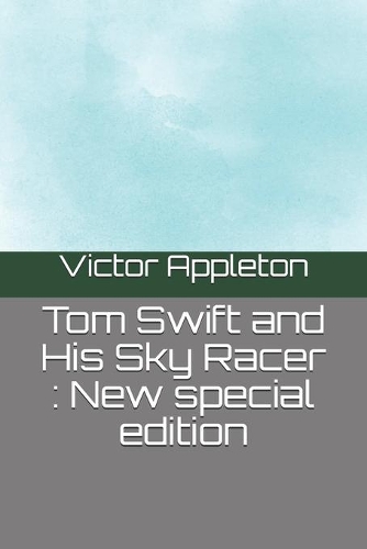 Tom Swift and His Sky Racer