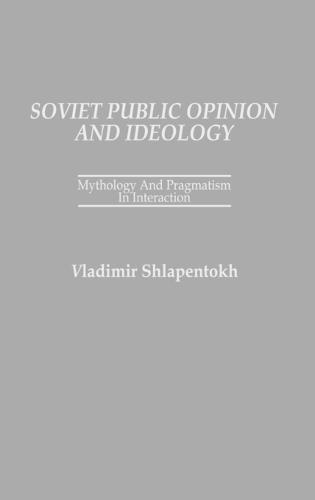 Soviet Public Opinion and Ideology