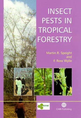 Insect Pests in Tropical Forestry