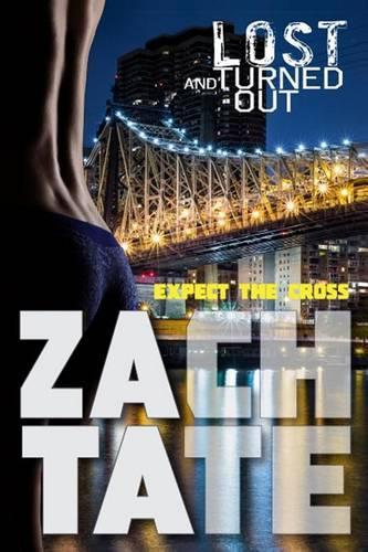 Lost and Turned Out: Expect the Cross(English)