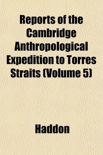 Reports of the Cambridge Anthropological Expedition to Torres Straits (Volume 5): (English)