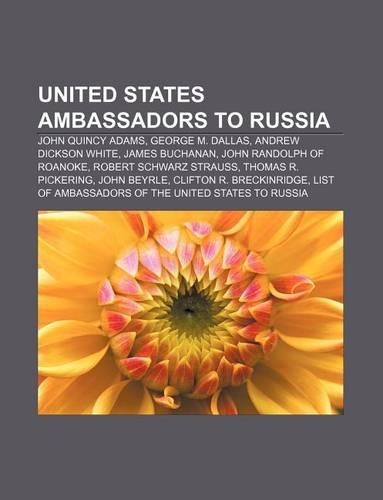 United States Ambassadors to Russia