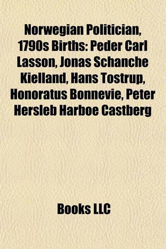 Norwegian Politician, 1790s Birth Introduction