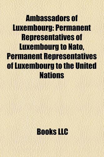 Ambassadors of Luxembourg