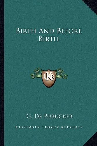 Birth And Before Birth