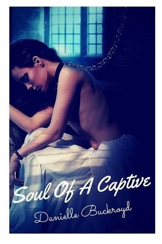 Soul Of A Captive