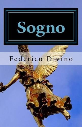 Sogno: Raccolta di poesie sull'Anima(Italian)