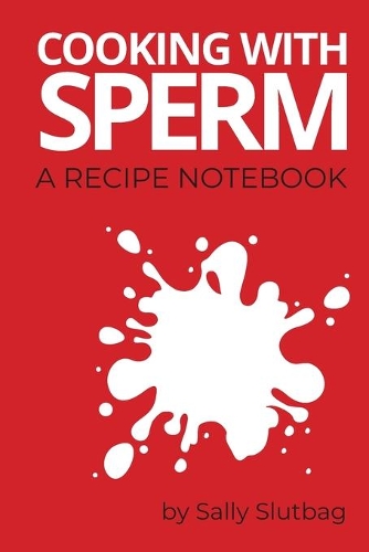 Cooking With Sperm