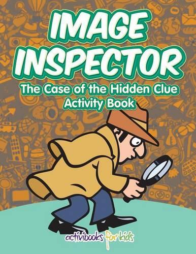 Image Inspector: The Case of the Hidden Clue Activity Book(English)