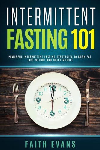Intermittent Fasting 101