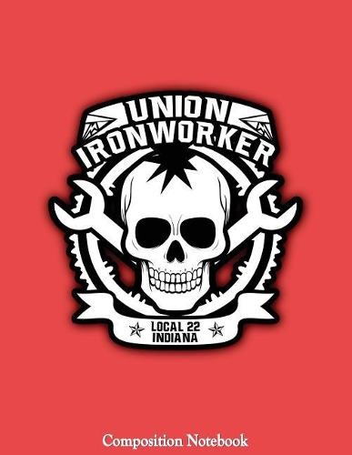 Union Ironworker Local 22 Indiana
