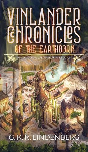 Vinlander Chronicles of the Earthborn