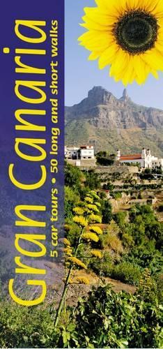Gran Canaria: 5 car tours, 50 long and short walks(Sunflower Walking & Touring Guide)