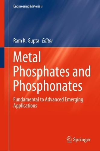 Metal Phosphates and Phosphonates: Fundamental to Advanced Emerging Applications