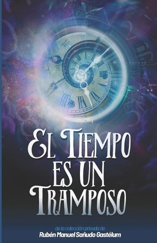 El tiempo es un tramposo