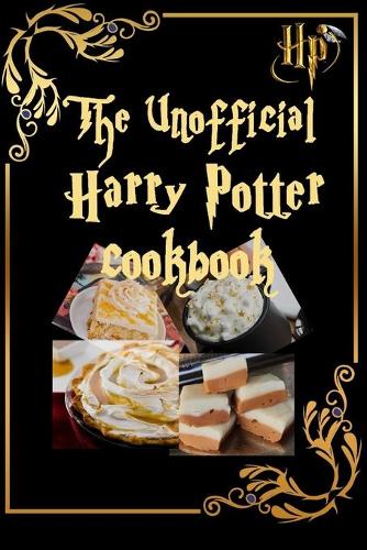 The Unofficial Harry Potter Cookbook