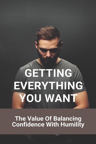 Getting Everything You Want