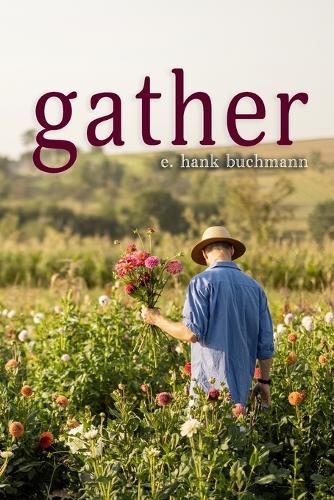 Gather