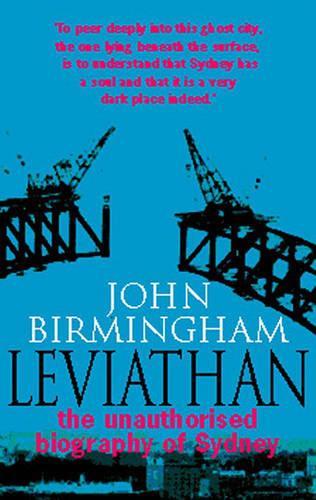 Leviathan: the Unauthorised Biography