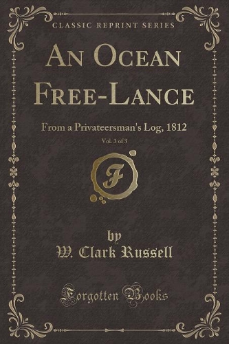 An Ocean Free-Lance, Vol. 3 of 3