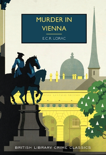 Murder in Vienna: (132 British Library Crime Classics)