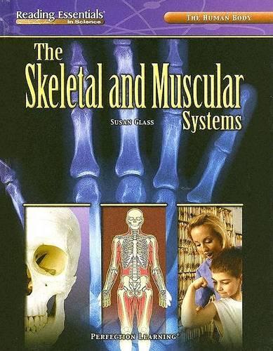 The Skeletal and Muscular Systems