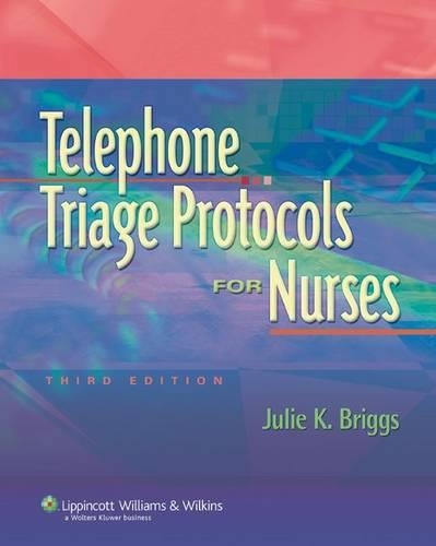 Telephone Triage Protocols for Nurses