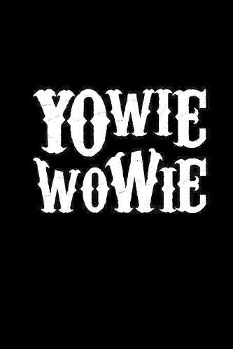 Yowie Wowie