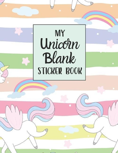 My Unicorn Blank Sticker Book