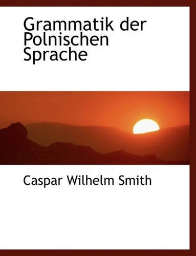 Grammatik Der Polnischen Sprache
