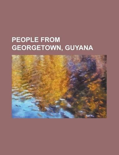People from Georgetown, Guyana