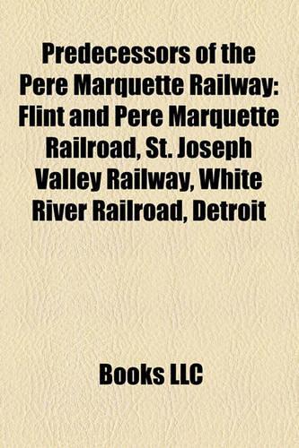 Predecessors of the Pere Marquette Railway