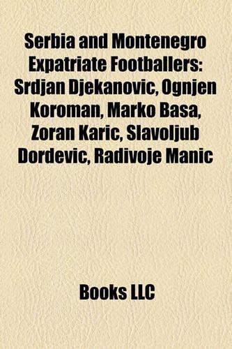 Serbia and Montenegro Expatriate Footballers