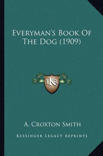 Everyman's Book of the Dog (1909)