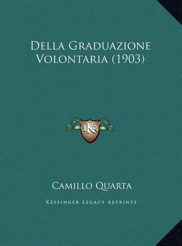 Della Graduazione Volontaria (1903)