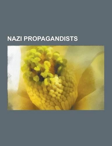 Nazi Propagandists