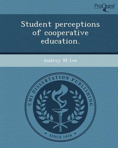 Student Perceptions of Cooperative Education