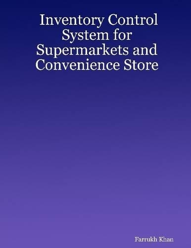 Inventory Control System for Supermarkets and Convenience Store